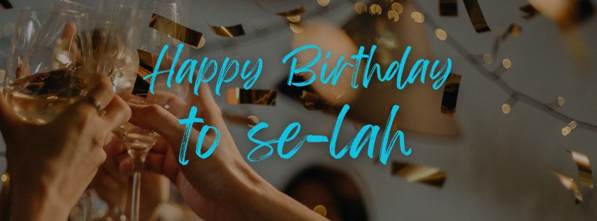 happy birthday se-lah
